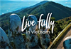Chính thức ra mắt chuyên trang “Live Fully in Vietnam”