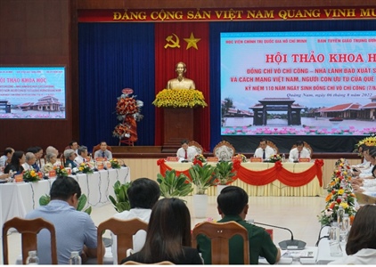 Đồng chí Võ Chí Công- Nhà lãnh đạo xuất sắc của Đảng và Cách mạng Việt Nam