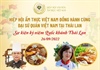 Hiệp hội Ẩm thực Việt Nam đồng hành cùng Đại sứ quán Việt Nam tại Thái Lan