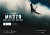 Việt Nam đề nghị gỡ bỏ thông tin sai sự thật trong phim tài liệu về MH370
